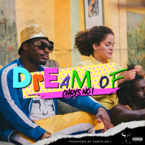 Dream of by Chrys No I album cover